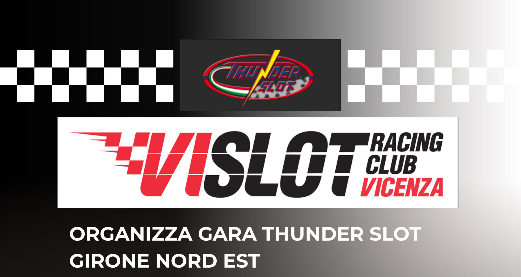 Sabato 7 e domenica 8 Febbraio – Gara Thunderslot Girone Nord Est